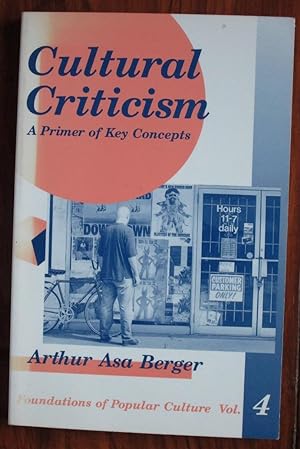 Seller image for Cultural Criticism: A Primer of Key Concepts for sale by C L Hawley (PBFA)