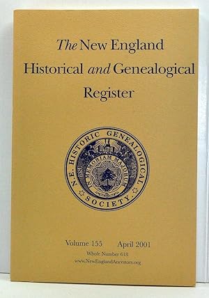 Seller image for The New England Historical and Genealogical Register, Volume 154, Whole Number 618 (April 2001) for sale by Cat's Cradle Books