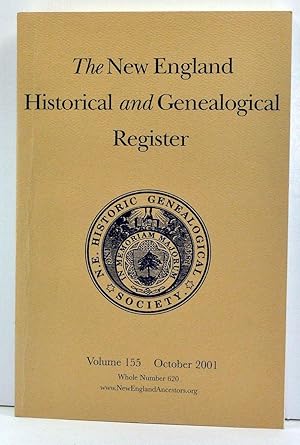 Seller image for The New England Historical and Genealogical Register, Volume 154, Whole Number 620 (October 2001) for sale by Cat's Cradle Books