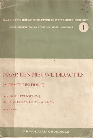 Seller image for Naar Een Nieuwe Didactiek (Algemene Inleiding) for sale by Snookerybooks