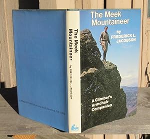 Seller image for The Meek Mountaineer. A Climber's Armchair Companion for sale by JP MOUNTAIN BOOKS