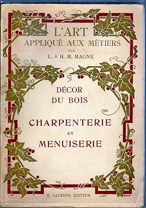 Image du vendeur pour Dcor du bois. Charpenterie et menuiserie. mis en vente par Librairie  la bonne occasion