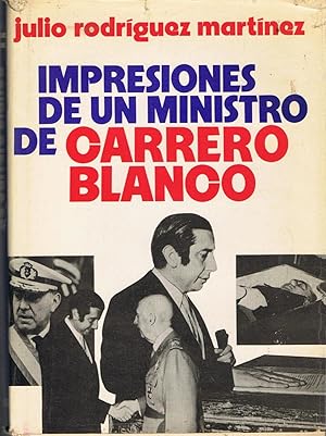 Bild des Verkufers fr IMPRESIONES DE UN MINISTRO DE CARRERO BLANCO zum Verkauf von Librera Torren de Rueda