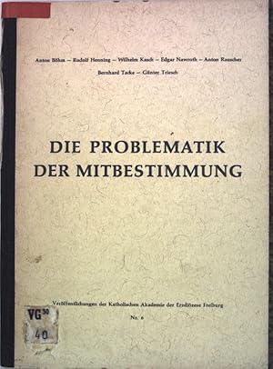 Imagen del vendedor de Die Problematik der Mitbestimmung; a la venta por books4less (Versandantiquariat Petra Gros GmbH & Co. KG)