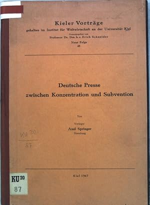 Imagen del vendedor de Deutsche Presse zwischen Konzentration und Subvention; Kieler Vortrge, Neue Folge, Band 48; a la venta por books4less (Versandantiquariat Petra Gros GmbH & Co. KG)