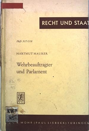 Seller image for Wehrbeauftragter und Parlament; Recht und Staat in Geschichte und Gegenwart, Band 317/318; for sale by books4less (Versandantiquariat Petra Gros GmbH & Co. KG)