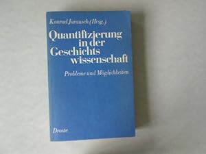 Bild des Verkufers fr Quantifizierung in der Geschichtswissenschaft: Probleme und Mglichkeiten. zum Verkauf von Antiquariat Bookfarm