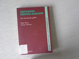 Bild des Verkufers fr Nutzwert-Kosten-Analyse: Eine Entscheidungshilfe. Reihe: Betriebswirtschaft und Betriebspraxis. zum Verkauf von Antiquariat Bookfarm