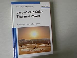 Imagen del vendedor de Large-scale solar thermal power: Technologies, costs and development. a la venta por Antiquariat Bookfarm
