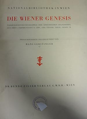 Imagen del vendedor de Die Wiener Genesis. Farbenlichtdruckfaksimile der Griechischen Bilderbibel aus dem 6. Jahrhundert n. Chr., Cod. Vindob. Theol. Graec. 31. Nur Textteil ohne Abbildungen! a la venta por Antiquariat Bookfarm