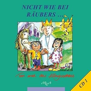 Seller image for Tom und das Knigsschloss : CD, Nicht wie bei Rubers CD 1, Hrspielreihe zur Buchreihe for sale by AHA-BUCH GmbH