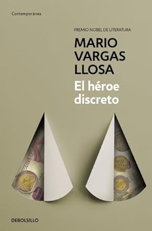 Imagen del vendedor de El hroe discreto/ The Discreet Hero -Language: spanish a la venta por GreatBookPrices