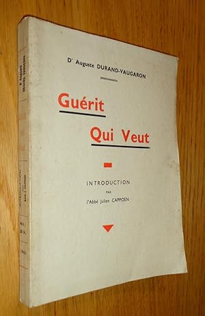 Guérit Qui Veut