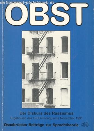 Der Diskurs des Rassismus. Ergebnisse des DISS-Kolloquiums November 1991.