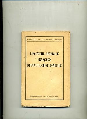 LÉCONOMIE GÉNÉRALE FRANÇAISE DEVANT LA CRISE MONDIALE