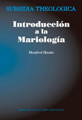 Seller image for Introduccin a la Mariologa for sale by Librera ARS