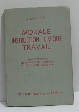 Seller image for Morale instruction civique travail classe de quatrime for sale by crealivres