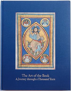 Immagine del venditore per The Art of the Book from the Early Middle Ages to the Renaissance: A Journey Through a Thousand Years venduto da George Ong Books