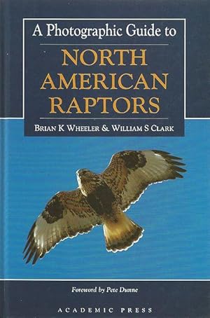 Immagine del venditore per A Photographic Guide to North American Raptors. venduto da C. Arden (Bookseller) ABA