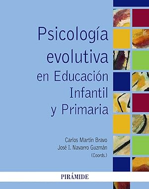 Seller image for Psicologa evolutiva en educacin infantil y primaria for sale by Imosver