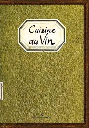 Seller image for Cuisine au vin for sale by dansmongarage