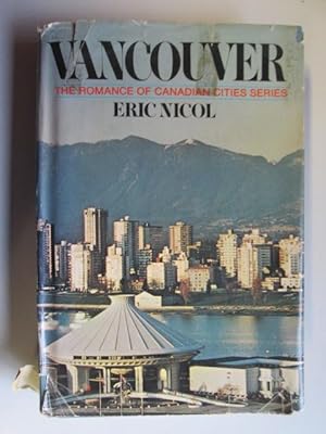 Seller image for Vancouver : The Romance of Canadian Cities Series for sale by Goldstone Rare Books