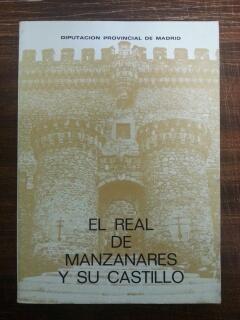 EL REAL DE MANZANARES Y SU CASTILLO