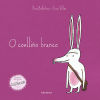 Seller image for O coellio branco for sale by AG Library