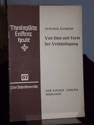 Bild des Verkufers fr Von Sinn und Form der Verkndigung. Bemerkungen. (= Theologische Existenz heute Heft 67). zum Verkauf von Altstadt-Antiquariat Nowicki-Hecht UG