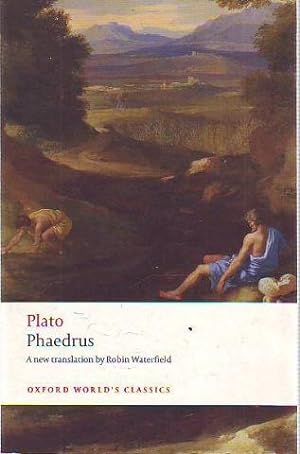 PHAEDRUS (A NEW TRANSLATION BY ROBIN WATERFIELD).