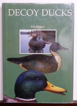 Seller image for DECOY DUCKS for sale by RON RAMSWICK BOOKS, IOBA