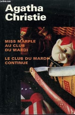 Image du vendeur pour MISS MARPLE AU CLUB DU MARDI LE CLUB DU MARDI CONTINUE. mis en vente par Le-Livre