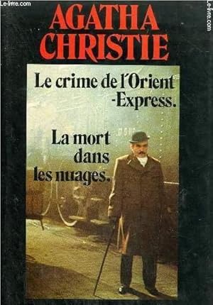 Seller image for LE CRIME DE L'ORIENT EXPRESS - LA MORT DANS LES NUAGES. for sale by Le-Livre