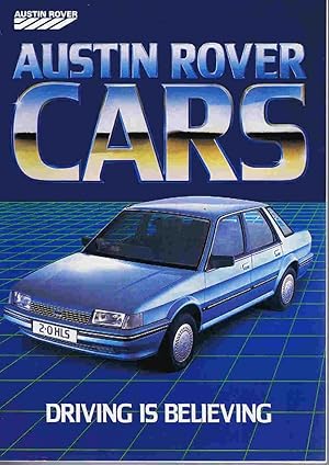 Austin Rover Cars: Driving is Believing - May June 84