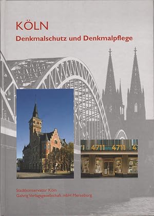 Köln - Denkmalschutz und Denkmalpflege.