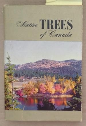 Native Trees of Canada: Bulletin 61