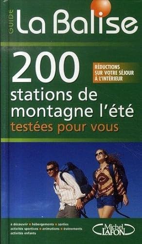 la balise - 200 stations de montagne l'ete testees pour vous