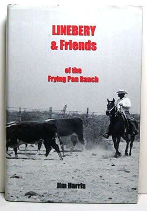 Linebery & Friends at the Frying Pan Ranch