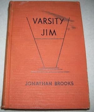 Image du vendeur pour Varsity Jim mis en vente par Easy Chair Books