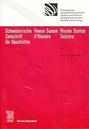 Immagine del venditore per Schweizerische Zeitschrift fr Geschichte Vol. 64, 2014, Nr. 3. venduto da Fundus-Online GbR Borkert Schwarz Zerfa
