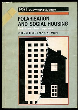 Seller image for Polarisation and Social Housing: The British and French Experience for sale by Little Stour Books PBFA Member