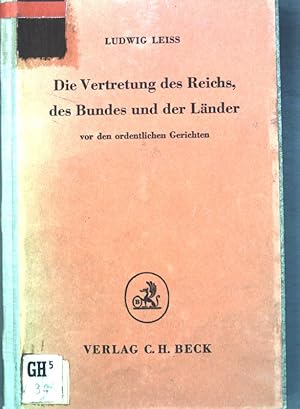 Bild des Verkufers fr Die Vertretung des Reichs, des Bundes und der Lnder vor den ordentlichen Gerichten. zum Verkauf von books4less (Versandantiquariat Petra Gros GmbH & Co. KG)