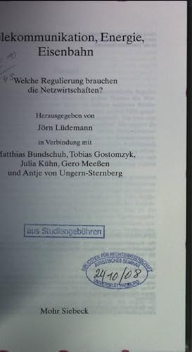 Immagine del venditore per Telekommunikation, Energie, Eisenbahn : welche Regulierung brauchen die Netzwirtschaften?. venduto da books4less (Versandantiquariat Petra Gros GmbH & Co. KG)