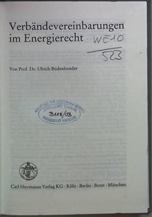 Bild des Verkufers fr Verbndevereinbarungen im Energierecht. Recht - Technik - Wirtschaft Bd. 89; zum Verkauf von books4less (Versandantiquariat Petra Gros GmbH & Co. KG)