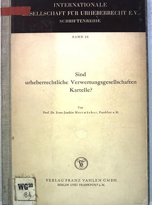 Immagine del venditore per Sind urheberrechtliche Verwertungsgesellschaften Kartelle?; Internationale Gesellschaft fr Urheberecht e.V., Schriftenreihe Band 20; venduto da books4less (Versandantiquariat Petra Gros GmbH & Co. KG)