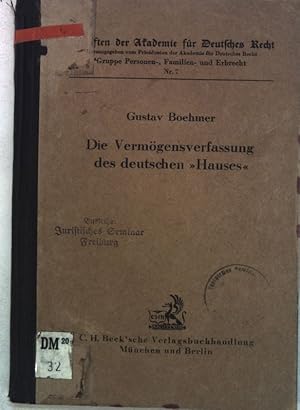 Image du vendeur pour Die Vermgensverfassung des deutschen "Hauses": Umblick und Ausblick. Schriften der Akademie fr Deutsches Recht, Gruppe Personen-, Familien- und Erbrecht, Nr. 7 mis en vente par books4less (Versandantiquariat Petra Gros GmbH & Co. KG)