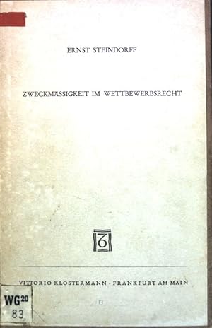 Bild des Verkufers fr Zweckmssigkeit im Wettbewerbsrecht; Schriften des Instituts fr auslndisches und internationales Wirtschaftsrecht Frankfurt am Main, Band 10; zum Verkauf von books4less (Versandantiquariat Petra Gros GmbH & Co. KG)