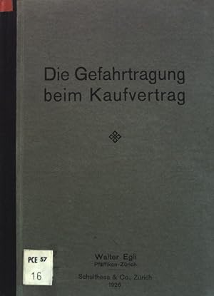 Seller image for Die Gefahrtragung beim Kaufvertrag; for sale by books4less (Versandantiquariat Petra Gros GmbH & Co. KG)