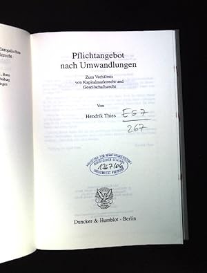 Seller image for Pflichtangebot nach Umwandlungen : zum Verhltnis von Kapitalmarktrecht und Gesellschaftsrecht. Abhandlungen zum deutschen und europischen Gesellschafts- und Kapitalmarktrecht ; Bd. 9 for sale by books4less (Versandantiquariat Petra Gros GmbH & Co. KG)