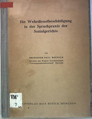 Imagen del vendedor de Die Wehrdienstbeschdigung in der Spruchpraxis der Sozialgerichte; a la venta por books4less (Versandantiquariat Petra Gros GmbH & Co. KG)